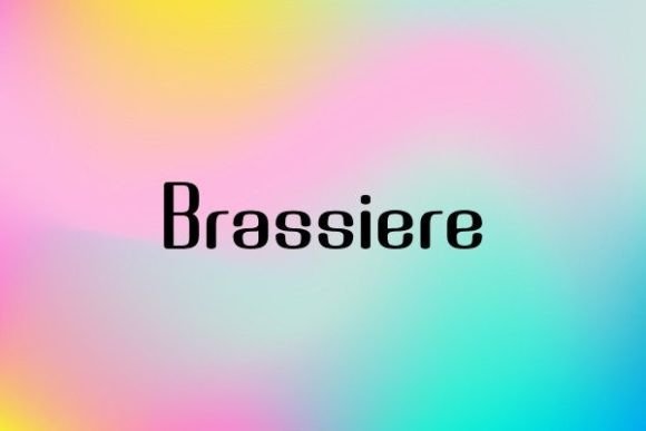 Brassiere: The Golden Sans Serif Font for Marketers