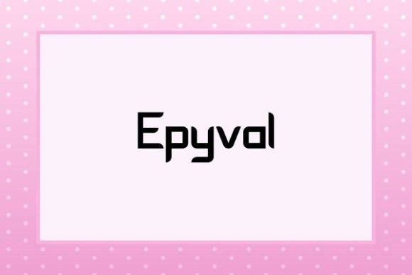 Epyval: A Superb Sans Serif Font for Editorial Design
