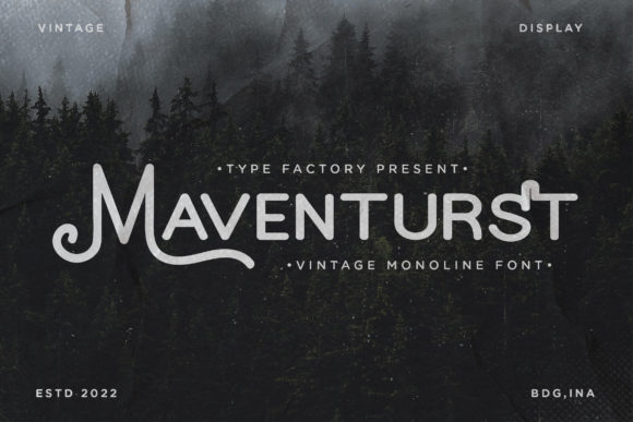 Maventurst: A Vintage Monoline Sans Serif Review