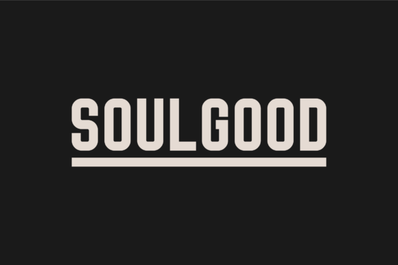 Soulgood: A Modern Sans Serif Typeface for Brands